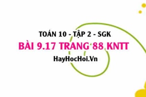 Bài 9.17 trang 88 Toán 10 tập 2 Kết nối tri thức